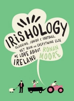 Image of Irishology by Ronan Moore Hardback