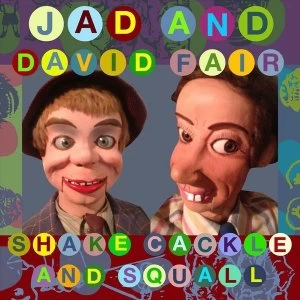 image of Jad And David Fair - Shake Cackle And Squall CD