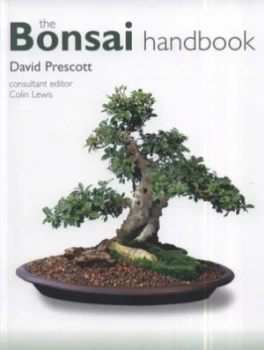 Image of The Bonsai Handbook by David Prescott Paperback
