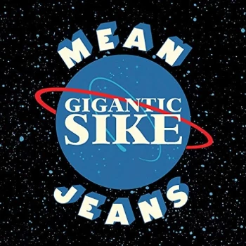 Image of Mean Jeans - Gigantic Sike CD