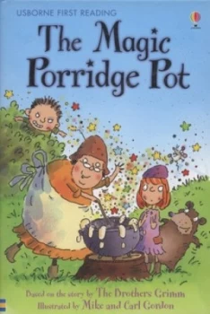 Image of The Magic Porridge Pot by Rosie Dickins and Mike Gordon and Carl Gordon and Alison Kelly Hardback