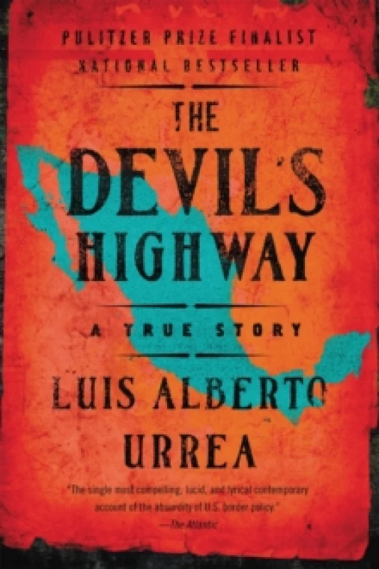 Image of The Devil's Highway. Paperback. By Luis Alberto Urrea Books