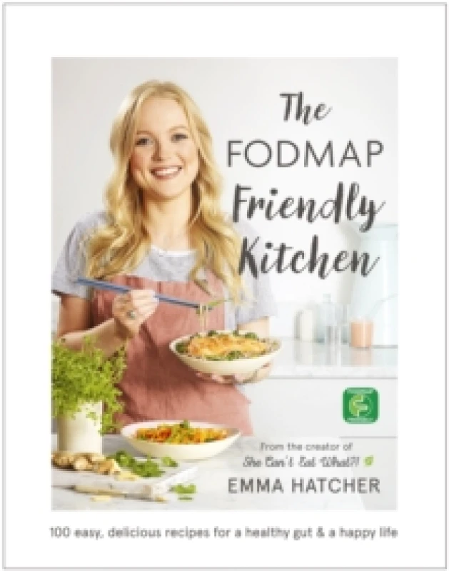 Image of The Fodmap Friendly Kitchen by Emma Hatcher Hardback