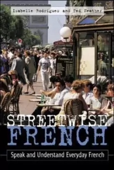 Image of Streetwise French by Isabelle Rodrigues