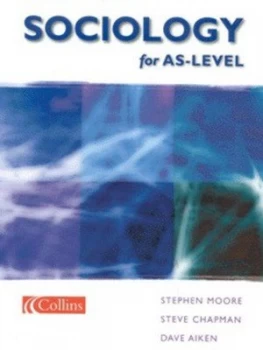 Image of Sociology for As-Level by Stephen Moore and Steve Chapman and Dave Aiken Paperback