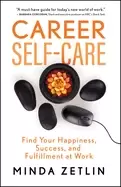 Image of career self care find your happiness success and fulfillment at work