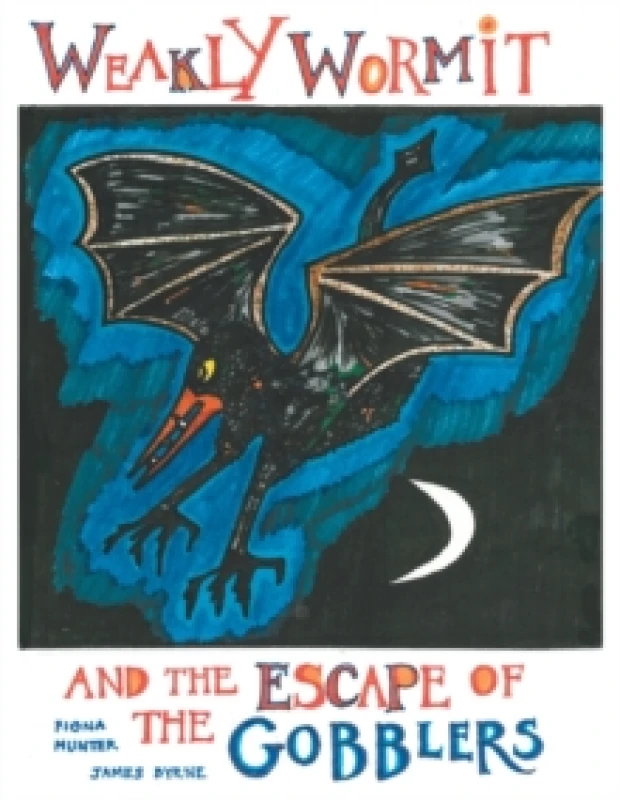 Image of Weakly Wormit and the Escape of the Gobblers Paperback / softback