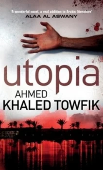 Image of Utopia by Ahmad Khalid Tawfiq Paperback