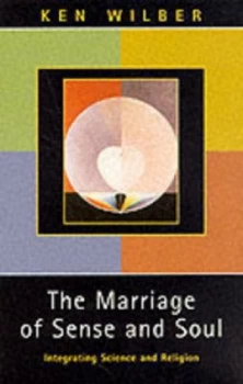 Image of The Marriage of Sense and Soul by Ken Wilber Paperback