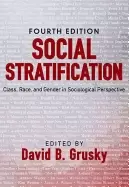 Image of social stratification class race and gender in sociological perspective