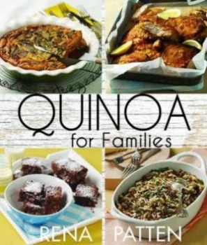 Image of Quinoa for Families by Rena Patten Hardback