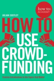 Image of How To Use Crowdfunding