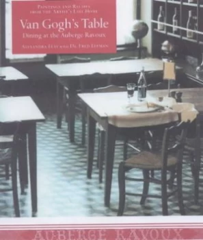 Image of Van Goghs Table at the Auberge Ravoux by Fred Leeman Hardback