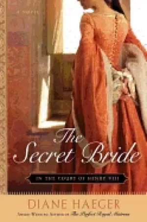 Image of secret bride in the court of henry viii