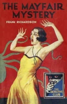 Image of The Mayfair Mystery by Frank Richardson Hardback