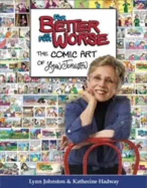Image of for better or for worse the comic art of lynn johnston