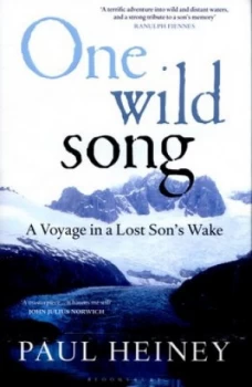 Image of One Wild Song by Paul Heiney Hardback