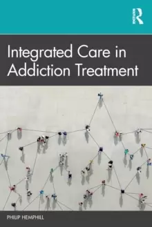Image of Integrated Care in Addiction Treatment