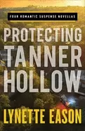 Image of protecting tanner hollow eason