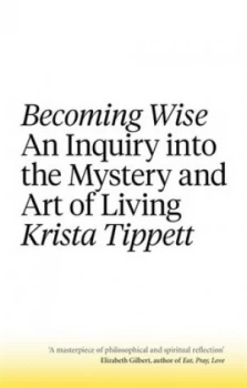 Image of Becoming wise by Krista Tippett