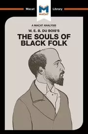 Image of An Analysis of W.E.B. Du Bois's The Souls of Black Folk