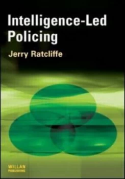 Image of Intelligence-Led Policing by Jerry H. Ratcliffe Book