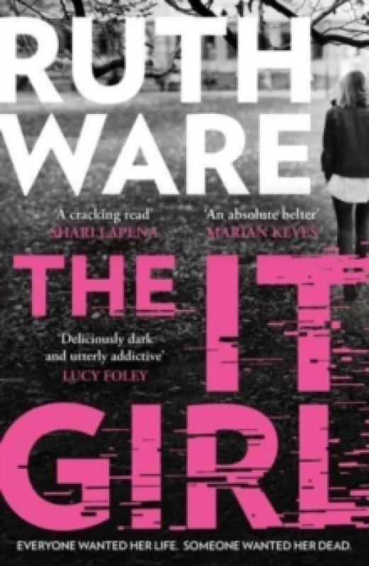Image of The It Girl : The deliciously dark thriller from the global bestseller Paperback / softback