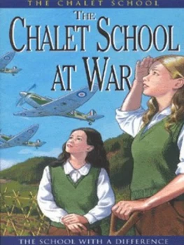 Image of The Chalet School at War by Elinor M Brent-Dyer Paperback