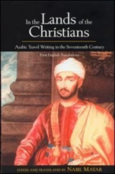 Image of In the Lands of the Christians by Nabil Matar Paperback