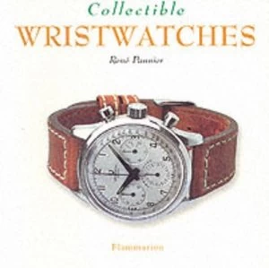 Image of Collectible Wristwatches by Ren Pannier Paperback