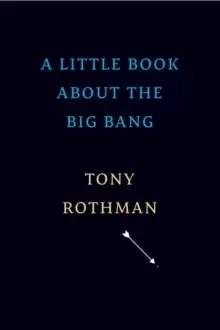 Image of A Little Book about the Big Bang