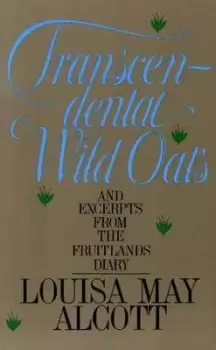 Image of Transcendental Wild Oats by Louisa May Alcott