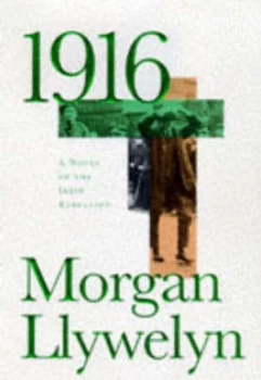 Image of 1916 by Morgan Llywelyn Hardback