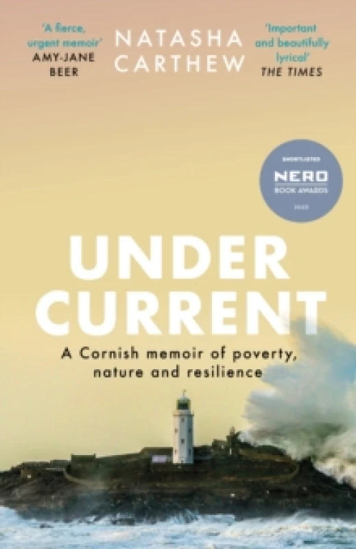 Image of Undercurrent : A Cornish memoir of poverty and resilience, shortlisted for the Nero Book Awards 2023 Paperback / softback