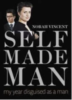 Image of Self-Made Man by Norah Vincent Paperback