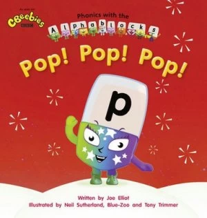 Image of Phonics with Alphablocks Simp Phonics Pop Pop Pop by Mr Joe Elliot Book