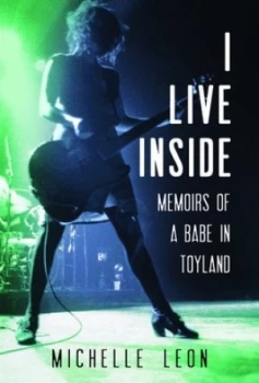Image of I Live inside by Michelle Leon Hardback