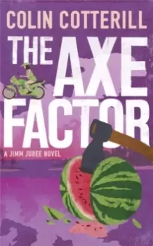 Image of The Axe Factor : A Jimm Juree Novel