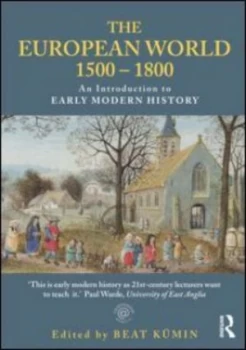 Image of The European World 1500-1800 by Beat Kmin Paperback