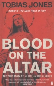 Image of Blood on the Altar by Tobias Jones Paperback
