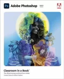 Image of Adobe Photoshop Classroom in a Book (2022 release)
