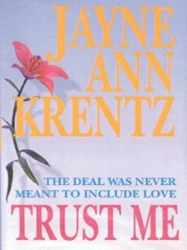 Image of Trust Me by Jayne Ann Krentz Hardback