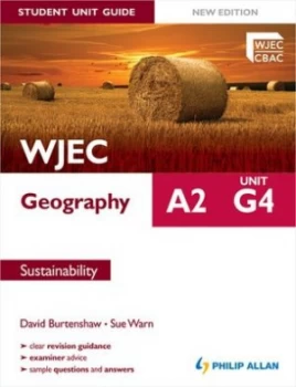 Image of Wjec A2 Geography. Unit G4 Sustainability by Sue Warn Book