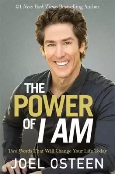 Image of The power of I am by Joel Osteen