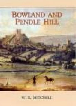 Image of Bowland and Pendle Hill by Anthony Mitchell Paperback