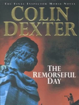 Image of The Remorseful Day by Colin Dexter Paperback