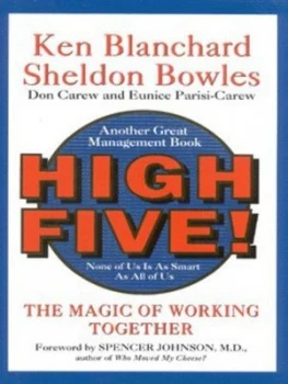 Image of High Five by Kenneth H Blanchard and Sheldon M Bowles and Donald Carew and Eunice Parisi-Carew Hardback