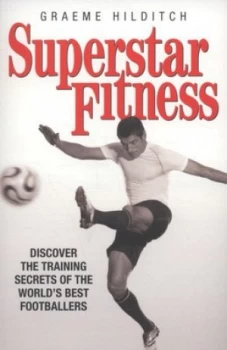 Image of Superstar Fitness by Graeme Hilditch Book