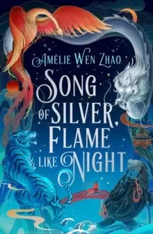 Image of Song of Silver, Flame Like Night
