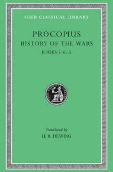 Image of History of the Wars Volume Iii by Procopius Hardback